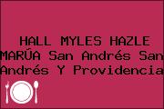 HALL MYLES HAZLE MARÚA San Andrés San Andrés Y Providencia