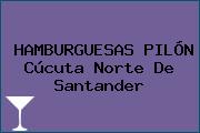 HAMBURGUESAS PILÓN Cúcuta Norte De Santander