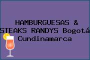 HAMBURGUESAS & STEAKS RANDYS Bogotá Cundinamarca