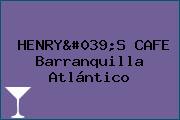 HENRY'S CAFE Barranquilla Atlántico