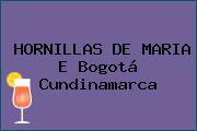 HORNILLAS DE MARIA E Bogotá Cundinamarca