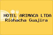 HOTEL ARIMACA LTDA Riohacha Guajira