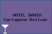 HOTEL BAHIA Cartagena Bolívar