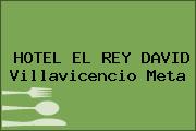 HOTEL EL REY DAVID Villavicencio Meta