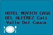 HOTEL MOVICH CASA DEL ALFÉREZ Cali Valle Del Cauca