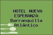 HOTEL NUEVA ESPERANZA Barranquilla Atlántico