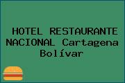 HOTEL RESTAURANTE NACIONAL Cartagena Bolívar