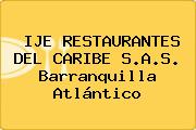 IJE RESTAURANTES DEL CARIBE S.A.S. Barranquilla Atlántico