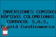 INVERSIONES COMIDAS RÁPIDAS COLOMBIANAS CORRACOL S.A.S. Bogotá Cundinamarca