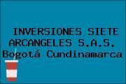 INVERSIONES SIETE ARCANGELES S.A.S. Bogotá Cundinamarca
