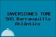 INVERSIONES TOME SAS Barranquilla Atlántico