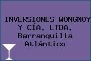 INVERSIONES WONGMOY Y CÍA. LTDA. Barranquilla Atlántico