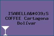 ISABELLA'S COFFEE Cartagena Bolívar