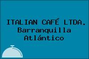 ITALIAN CAFÉ LTDA. Barranquilla Atlántico
