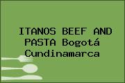 ITANOS BEEF AND PASTA Bogotá Cundinamarca