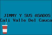 JIMMY Y SUS ASADOS Cali Valle Del Cauca
