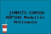 JIMMY®S COMIDA RÁPIDA Medellín Antioquia