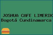 JOSHUA CAFE LIMERIK Bogotá Cundinamarca