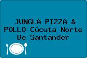 JUNGLA PIZZA & POLLO Cúcuta Norte De Santander
