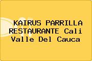 KAIRUS PARRILLA RESTAURANTE Cali Valle Del Cauca