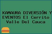 KAMAURA DIVERSIÓN Y EVENTOS El Cerrito Valle Del Cauca