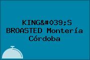 KING'S BROASTED Montería Córdoba