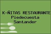 K-ÑITAS RESTAURANTE Piedecuesta Santander