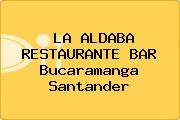 LA ALDABA RESTAURANTE BAR Bucaramanga Santander