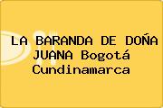 LA BARANDA DE DOÑA JUANA Bogotá Cundinamarca