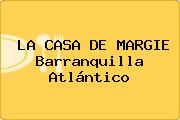 LA CASA DE MARGIE Barranquilla Atlántico