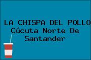 LA CHISPA DEL POLLO Cúcuta Norte De Santander