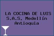 LA COCINA DE LUIS S.A.S. Medellín Antioquia