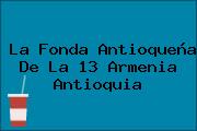 La Fonda Antioqueña De La 13 Armenia Antioquia