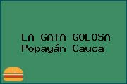 LA GATA GOLOSA Popayán Cauca
