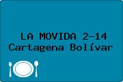 LA MOVIDA 2-14 Cartagena Bolívar