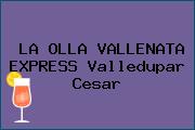 LA OLLA VALLENATA EXPRESS Valledupar Cesar