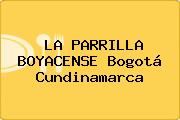 LA PARRILLA BOYACENSE Bogotá Cundinamarca