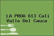 Ver la proa 613 cali valle del cauca LA PROA 613 Cali Valle Del Cauca