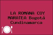 LA ROMANA COY MARATEA Bogotá Cundinamarca