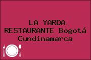 LA YARDA RESTAURANTE Bogotá Cundinamarca