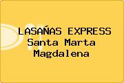 LASAÑAS EXPRESS Santa Marta Magdalena