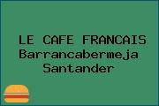 LE CAFE FRANCAIS Barrancabermeja Santander