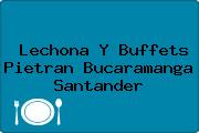 Lechona Y Buffets Pietran Bucaramanga Santander