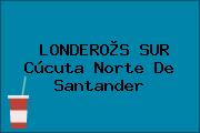 LONDERO®S SUR Cúcuta Norte De Santander