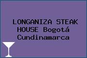 Ver longaniza steak house bogota cundinamarca LONGANIZA STEAK HOUSE Bogotá Cundinamarca