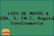LUIS DE MATOS & CÚA. S. EN C. Bogotá Cundinamarca