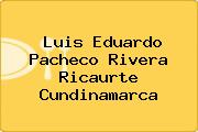 Luis Eduardo Pacheco Rivera Ricaurte Cundinamarca