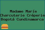 Madame Maríe Charcuterie Créperie Bogotá Cundinamarca