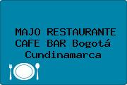MAJO RESTAURANTE CAFE BAR Bogotá Cundinamarca