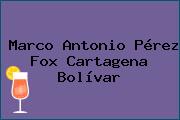 Marco Antonio Pérez Fox Cartagena Bolívar